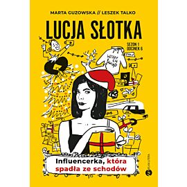 Lucja Słotka. Influencerka, która spadła ze schodów