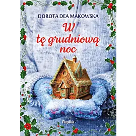 W tę grudniową noc