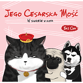 Jego Cesarska Mość - 02: W służbie u kota