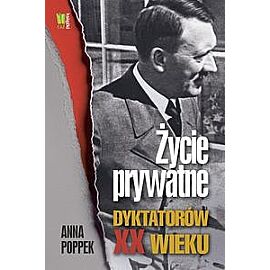 Życie prywatne dyktatorów XX wieku