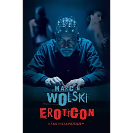 Eroticon. Czas pozaprzeszły