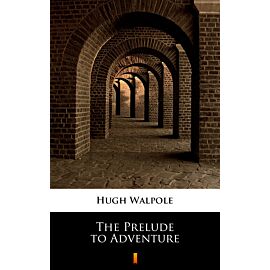 The Prelude to Adventure (e-book)