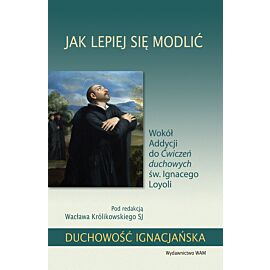 Jak lepiej się modlić