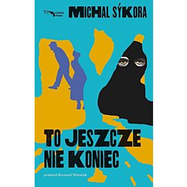 To jeszcze nie koniec