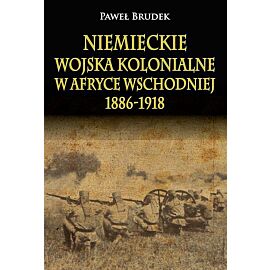 Niemieckie wojska kolonialne w Afryce Wschodniej 1886-1918