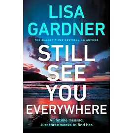 Still See You Everywhere