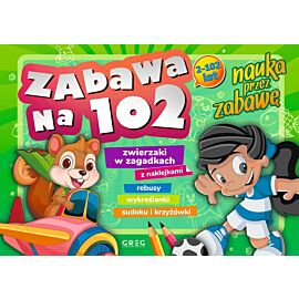 Zabawa na 102 - nauka przez zabawę