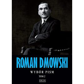 Roman Dmowski Wybór pism Tom 2