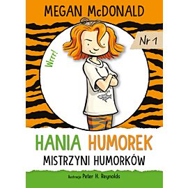 Hania Humorek. Mistrzyni humorków. Tom 1