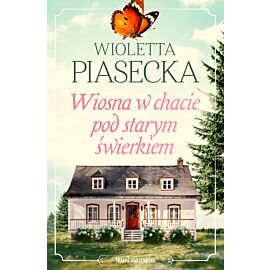 Wiosna w chacie pod starym świerkiem