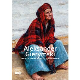 Aleksander Gierymski - zeszyt do kolorowania