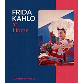 Frida Kahlo at Home