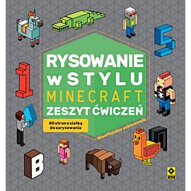 Rysowanie w stylu Minecraft zeszyt ćwiczeń