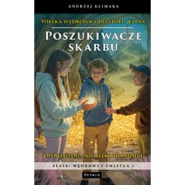 Poszukiwacze skarbu. Wielka wędrówka do stołu Jezusa
