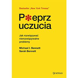 Pieprz uczucia. Jak rozwiązywać nierozwiązywalne problemy (e-book)