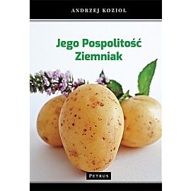 Jego pospolitość ziemniak