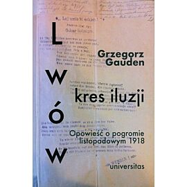 Lwów - kres iluzji