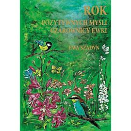 Rok pozytywnych myśli Czarownicy Ewki