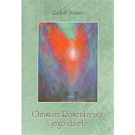 Christian Rosenkreutz i jego dzieło