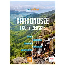 Karkonosze i Góry Izerskie. trek&travel. Wydanie 2 (e-book)