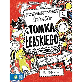 Fantastyczny świat Tomka Łebskiego t.1