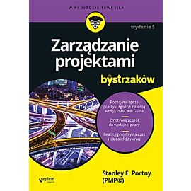 Zarządzanie projektami dla bystrzaków.