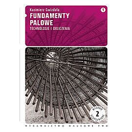 Fundamenty palowe. Tom 1
