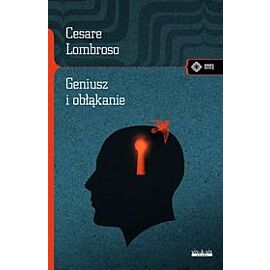 Geniusz i obłąkanie