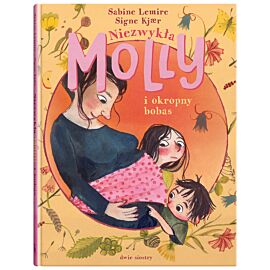 Niezwykła Molly i okropny bobas