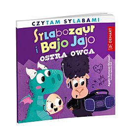 Sylabozaur i Bajo Jajo. Czytam sylabami. Ostra owca