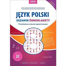Język polski. Egzamin ósmoklasisty. Nowe wydanie
