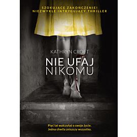 Nie ufaj nikomu