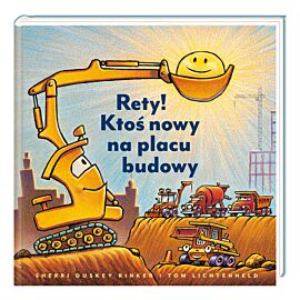 Rety! Ktoś nowy na placu budowy.