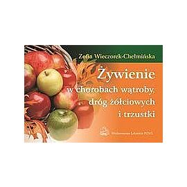 Żywienie w chorobach wątroby dróg żółciowych i trzustki
