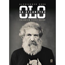 Olo na Atlantyku. Kajakiem przez ocean. Wydanie 2 (e-book)