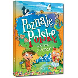 Poznaję Polskę Wiersze o Polsce