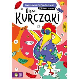 Zwariowane kolorowanki. Disco kurczaki