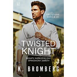 Twisted Knight. Splątane serca. Tom 1
