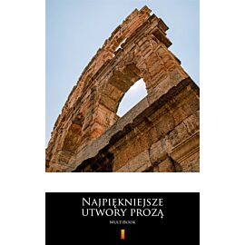 Najpiękniejsze utwory prozą (e-book)