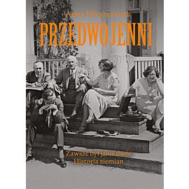 Przedwojenni. Zawsze był jakiś dwór