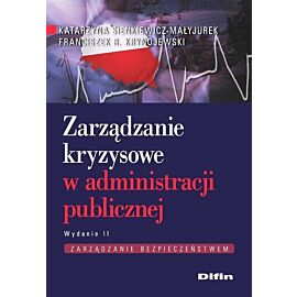 Zarządzanie kryzysowe w administracji publicznej