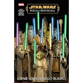 Star Wars - Wielka Republika. Cienie Gwiezdnego Blasku