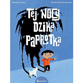 Tej nocy dzika paprotka
