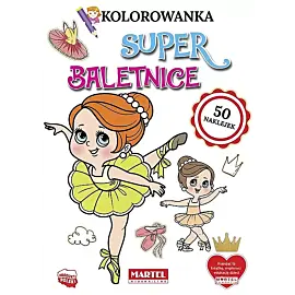 Superbaletnice. Kolorowanka z naklejkami