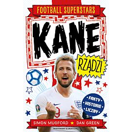 Kane rządzi. Football superstars
