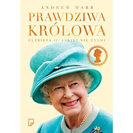 Prawdziwa Królowa Elżbieta II, jakiej nie znamy