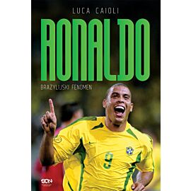 Ronaldo. Brazylijski Fenomen