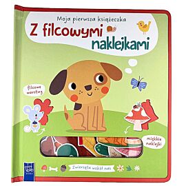 Zwierzęta wokół nas Moja pierwsza książeczka z filcowymi naklejkami