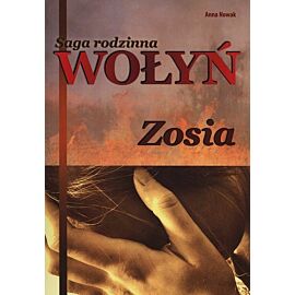 Saga rodzinna Wołyń Zosia