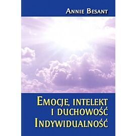 Emocje, intelekt i duchowość